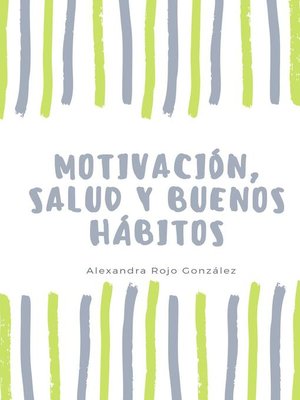 cover image of Motivación, salud y buenos hábitos